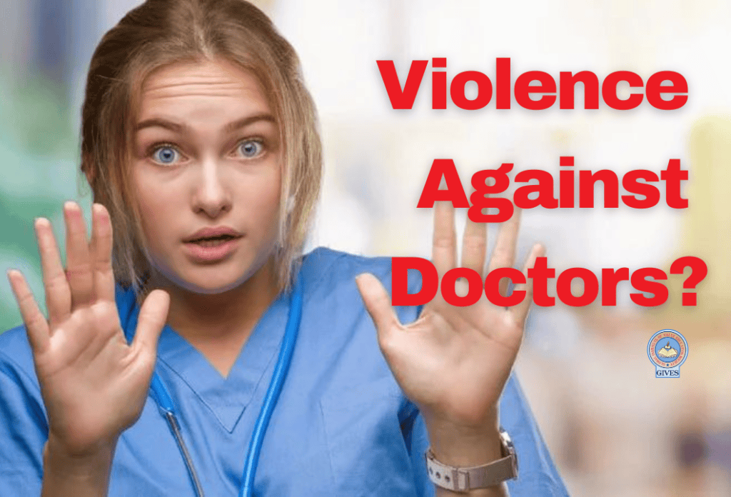 Legal Rights for Doctors Facing Violence | Stay Protected with GIVES